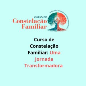 Curso Constelação Familiar